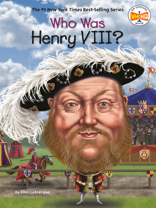 Title details for Who Was Henry VIII? by Ellen Labrecque - Wait list